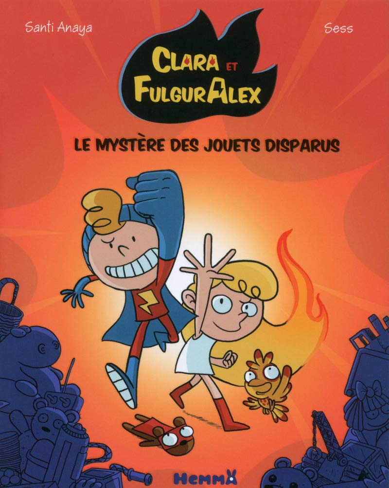 Clara et Alex, tome 1: Le mystère des jouets disparus