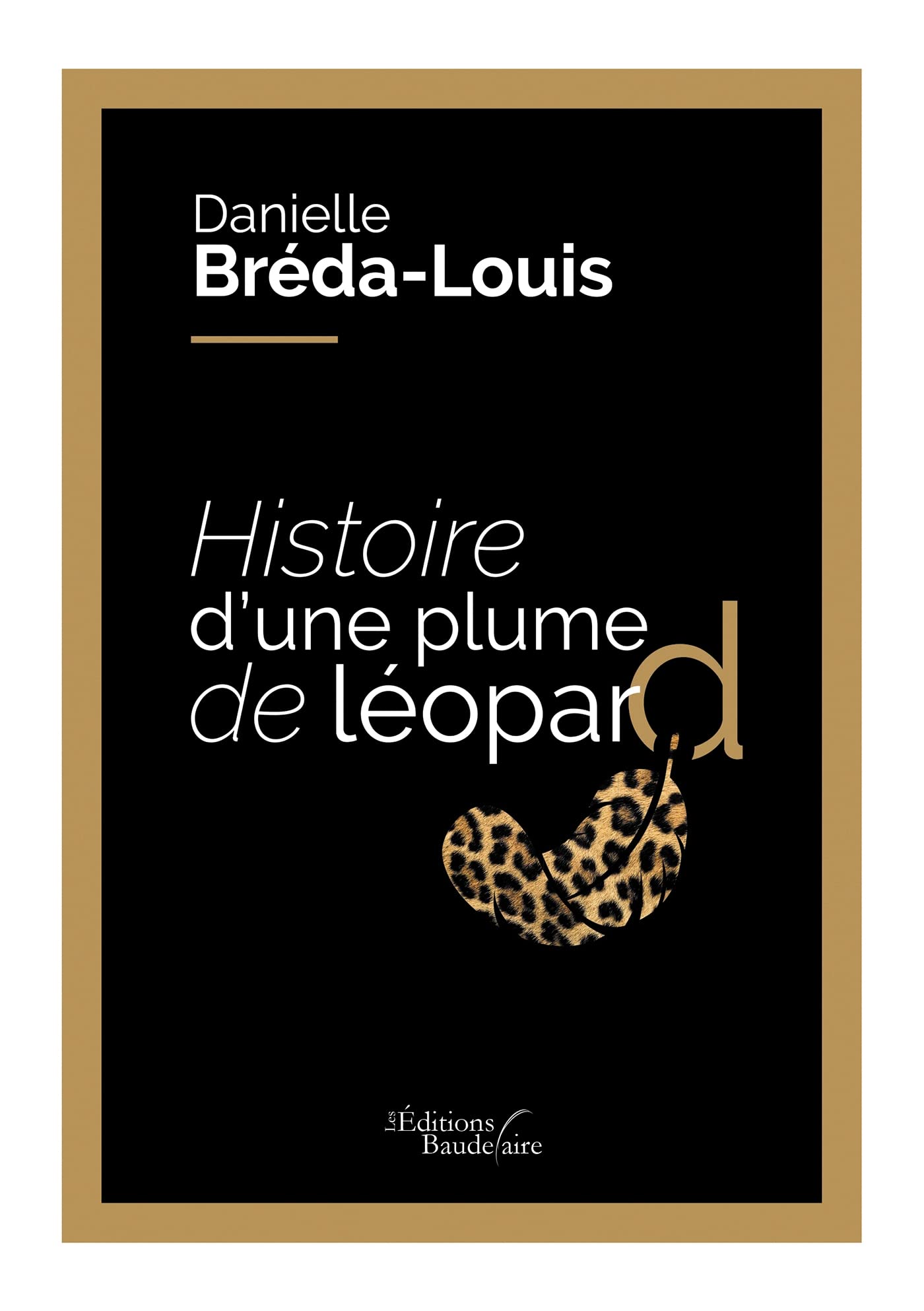 Histoire d'une plume de léopard