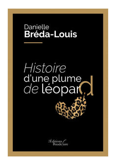 Histoire d'une plume de léopard