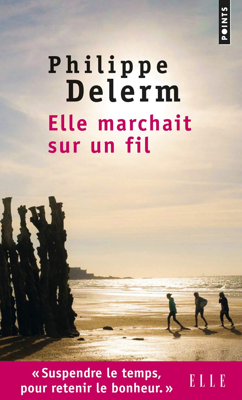 Elle marchait sur un fil