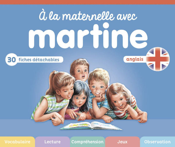 Anglais tout maternelle (À la maternelle avec Martine) (French Edition)