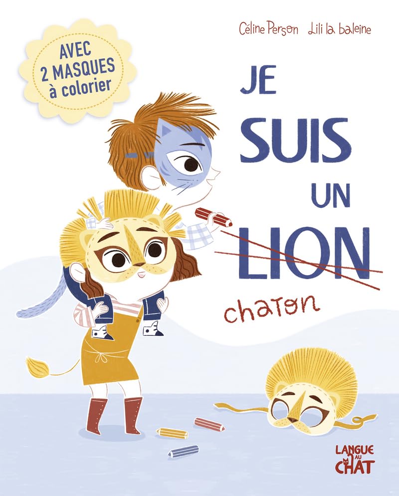 Je suis moi ! - Je suis un chaton ! - Album avec 2 masques à colorier détachables offerts - Dès 2 ans