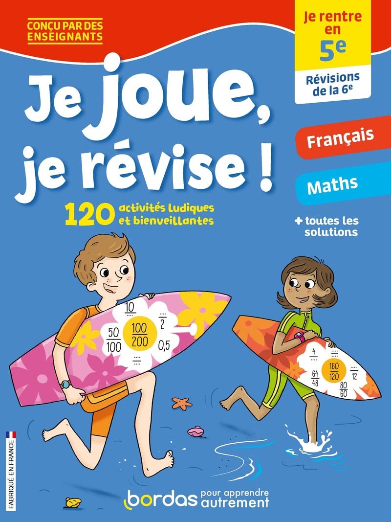 Je joue, je révise - Je rentre en 5e - Cahier de vacances