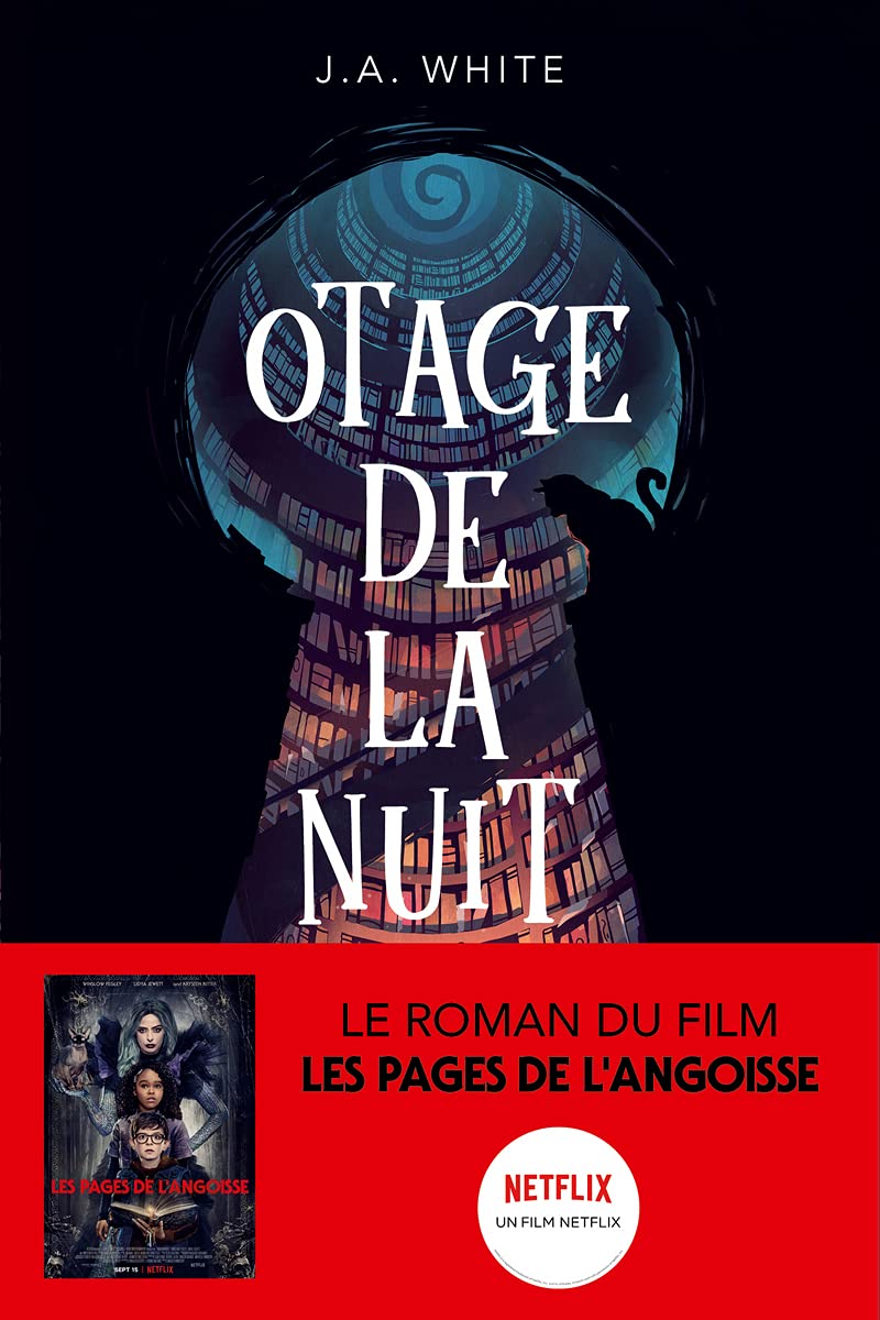 Otage de la nuit - Le roman du film Netflix : les pages de l'angoisse - Dès 11 ans