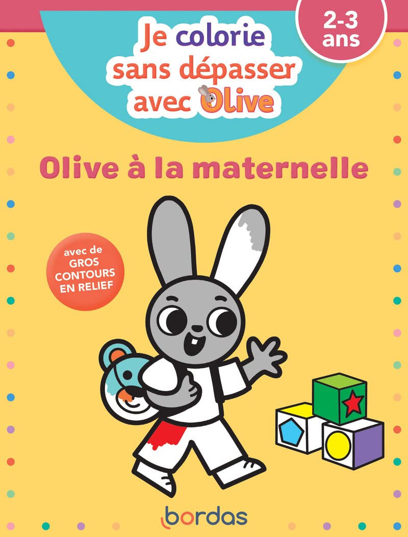 Je colorie sans dépasser avec Olive - Olive à la Maternelle
