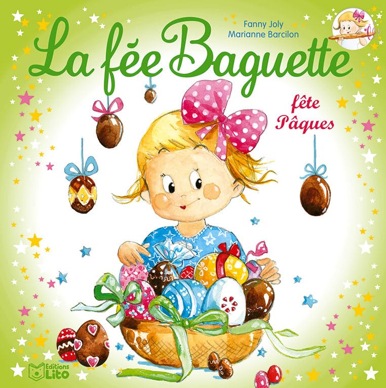 La fée Baguette fête Pâques - Dès 4 ans