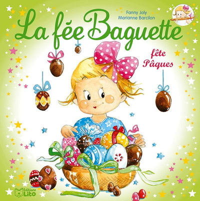 La fée Baguette fête Pâques - Dès 4 ans