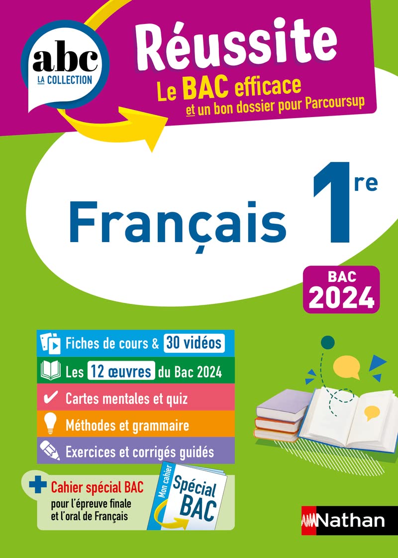 Français 1re - ABC Réussite - Bac 2024 - Enseignement commun Première - Cours, Méthode, Exercices et et corrigés guidés + les 12 oeuvres du Bac