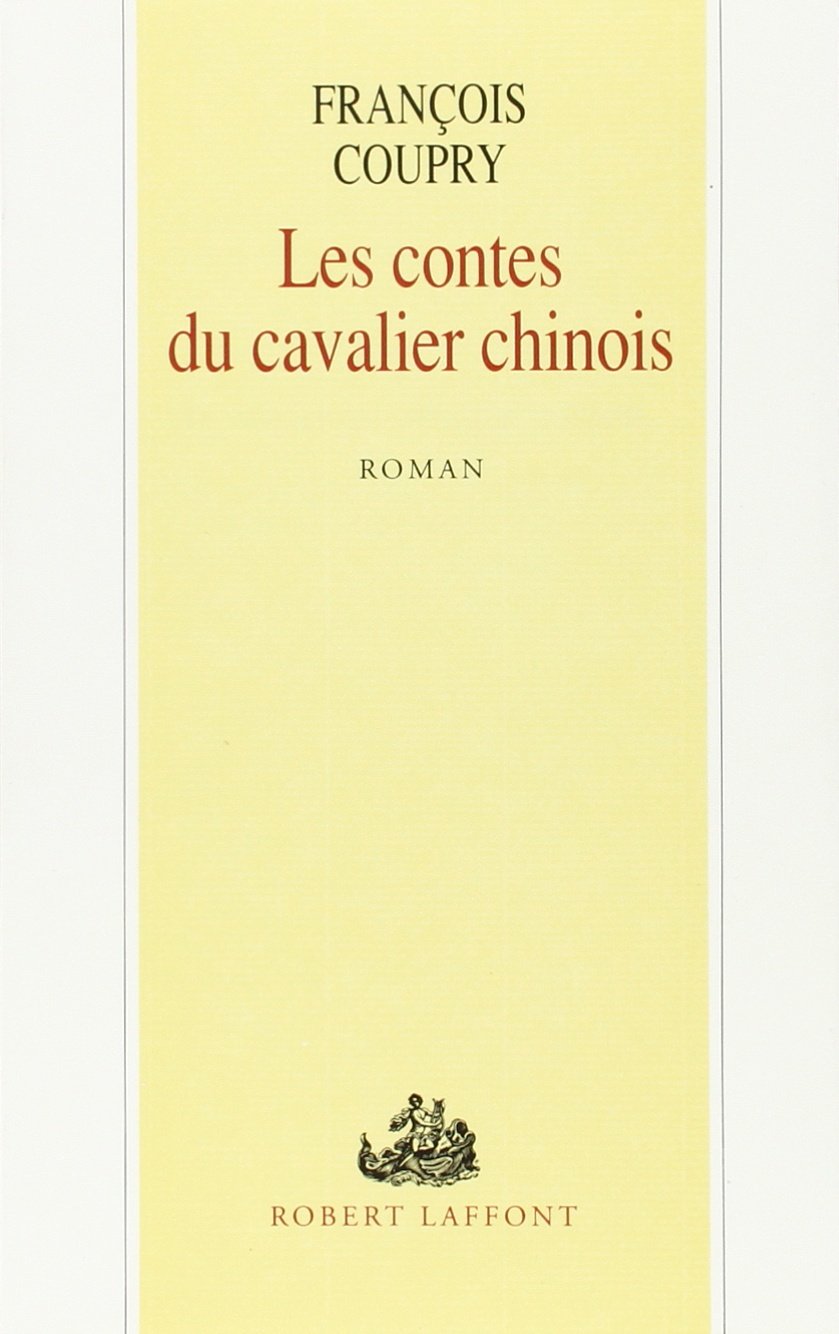 Les contes du cavalier chinois