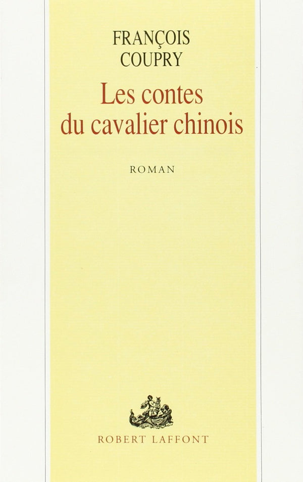 Les contes du cavalier chinois