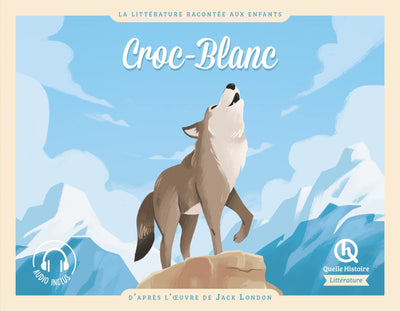 Croc-Blanc: D'après l'oeuvre de Jack London