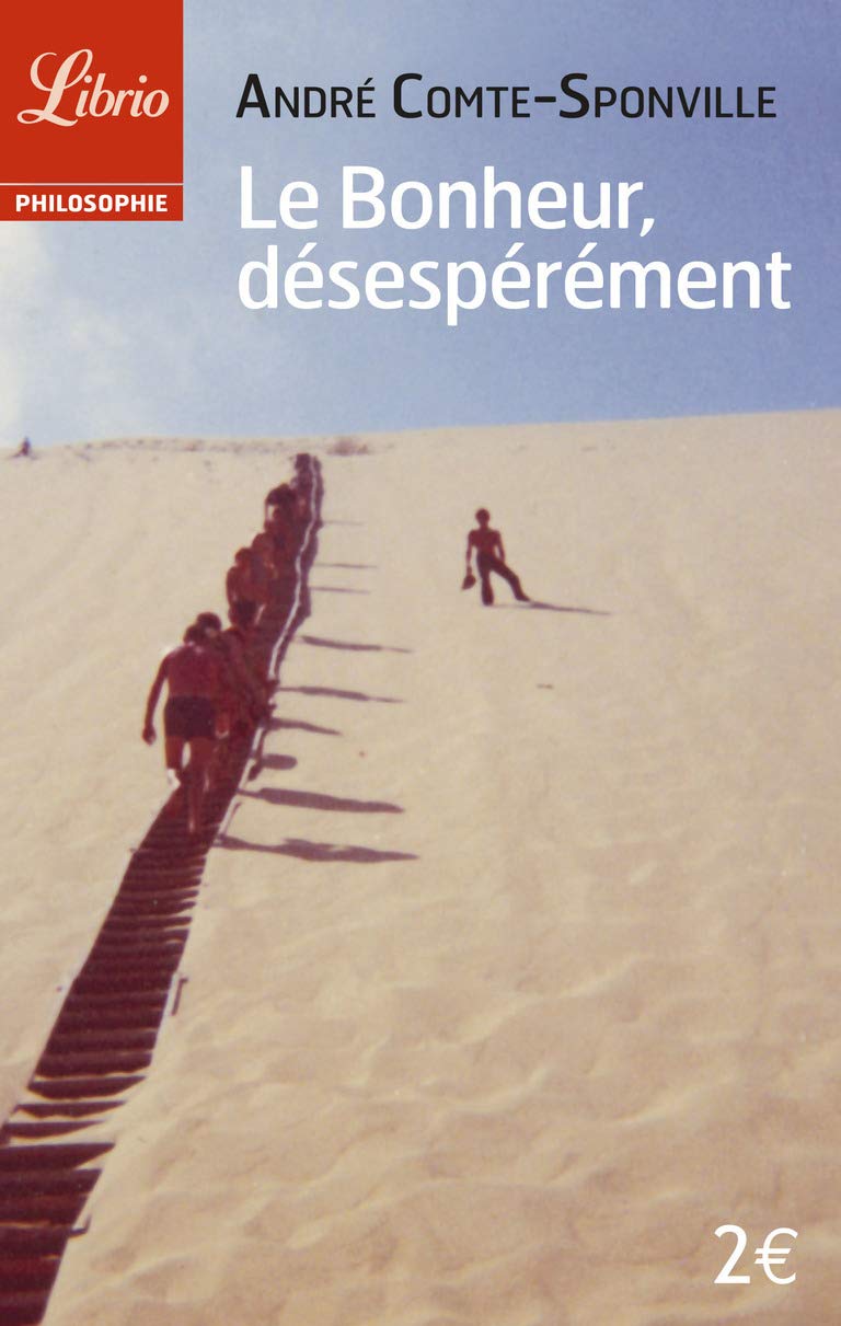 Le bonheur, désespérément