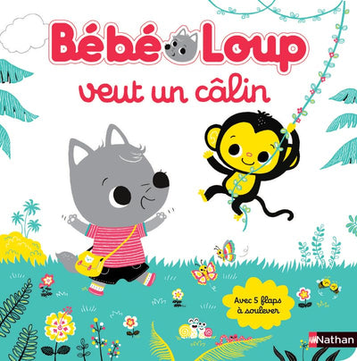 Bébé loup veut un câlin - Livre avec flaps Dès 6 mois