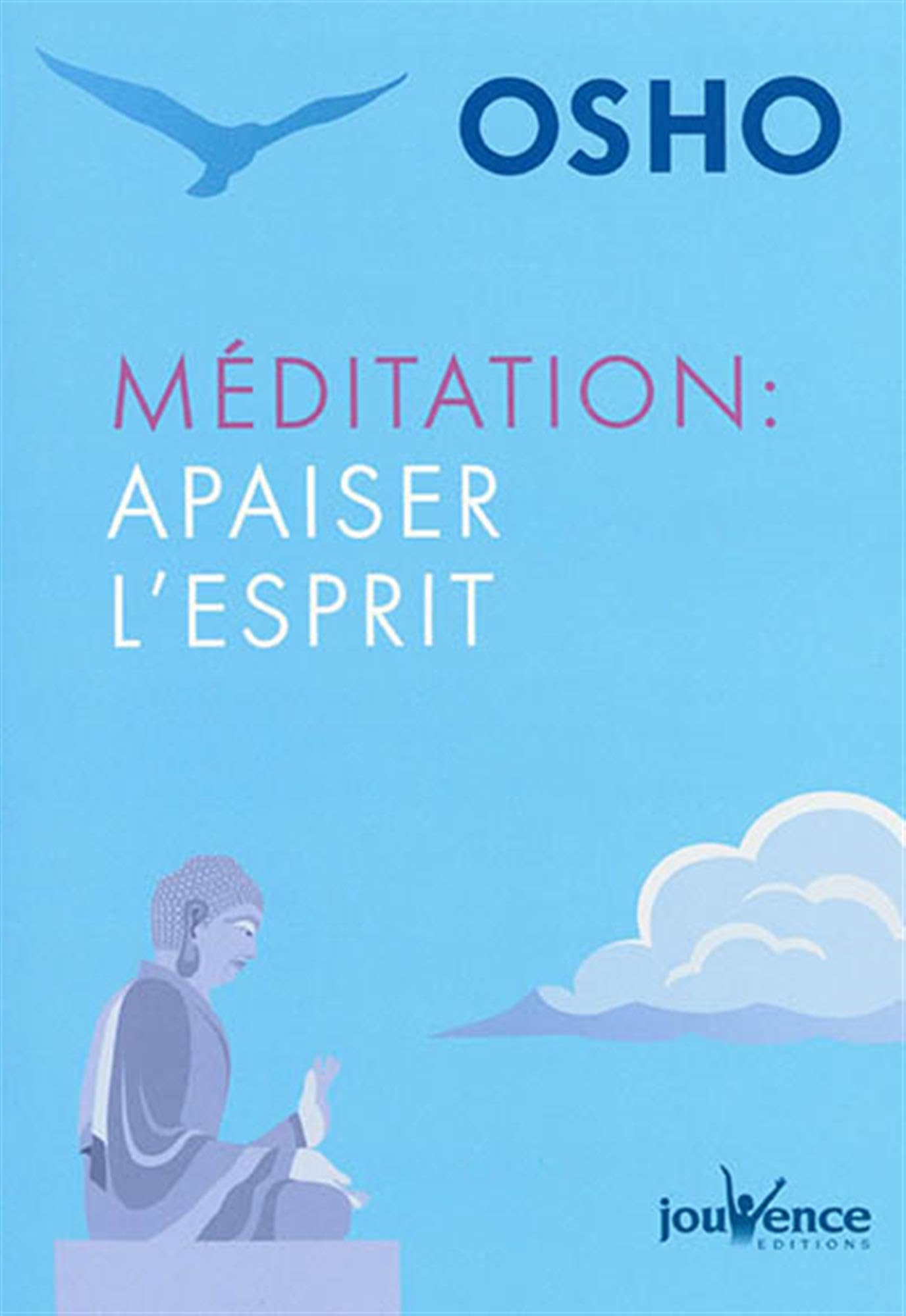 Méditation : Apaiser l'esprit