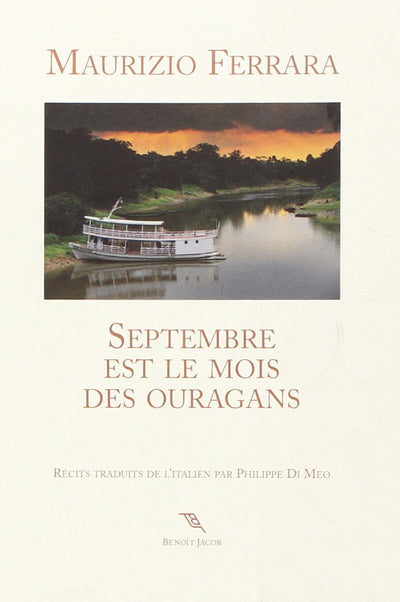 Septembre est le mois des ouragans: Récits (0000)