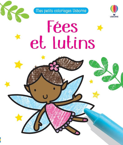 Fées et lutins - Mes petits coloriages Usborne