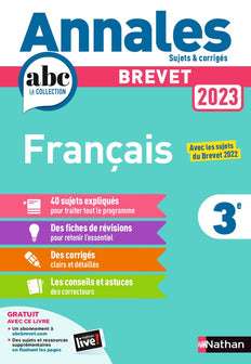 Annales ABC du Brevet 2023 - Français 3e - Sujets et corrigés + fiches de révisions