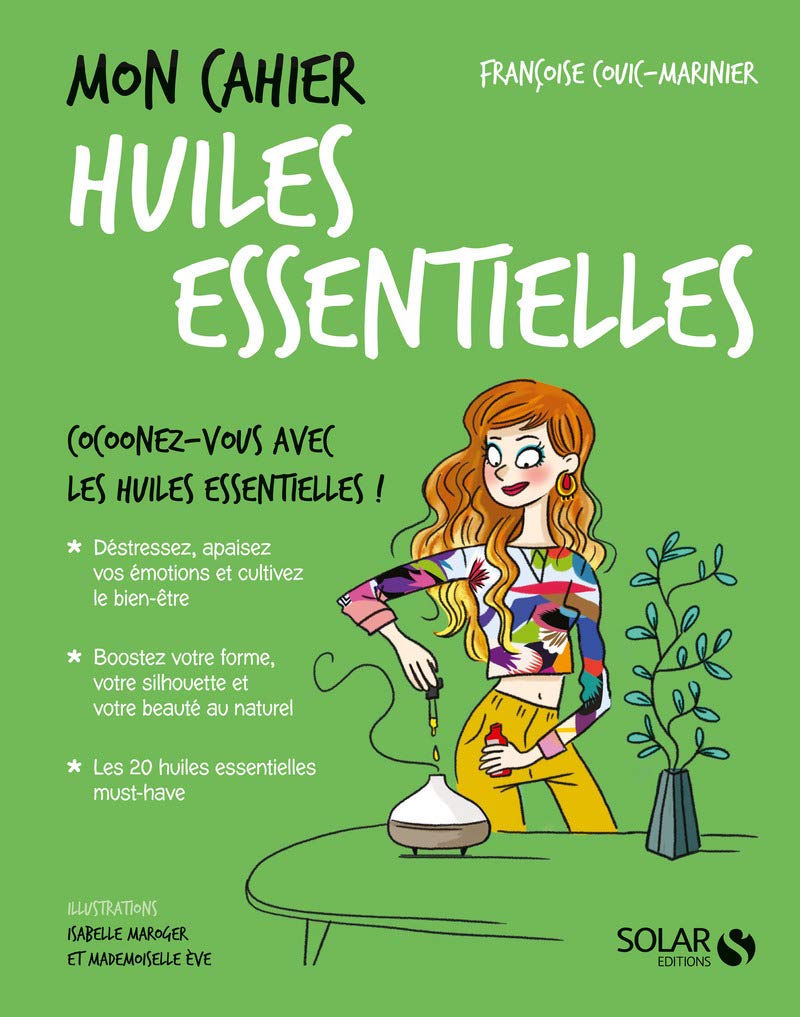 Mon cahier Huiles essentielles