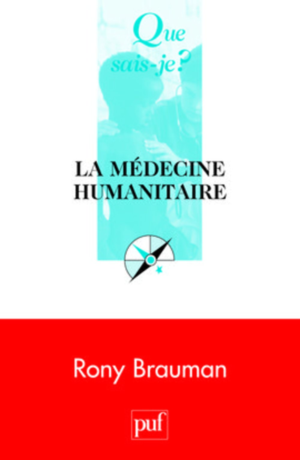 La médecine humanitaire