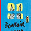 Bonsoir Loup