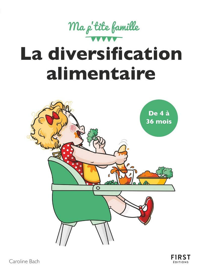 La diversification alimentaire - de 4 à 36 mois