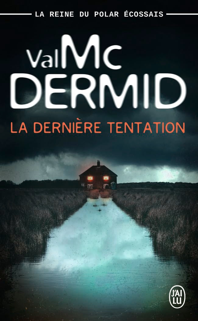La dernière tentation: Une enquête de Carol Jordan et Tony Hill
