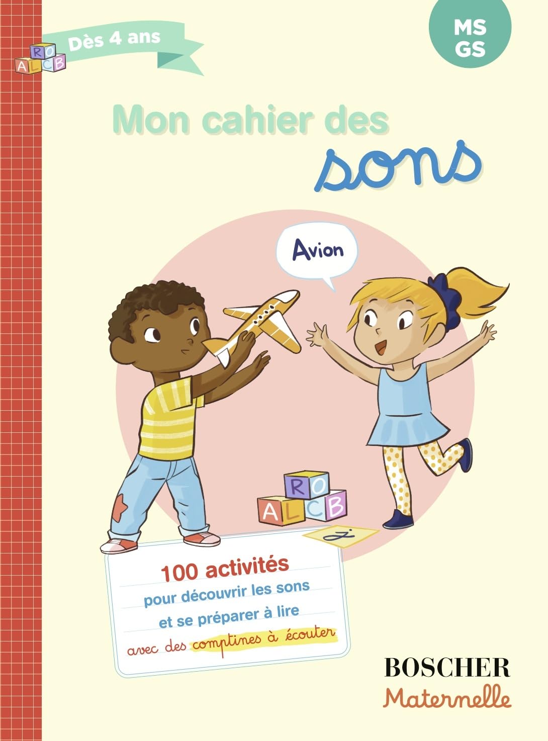 Mon cahier des sons (N.E. 2025): Mes premiers pas vers la lecture