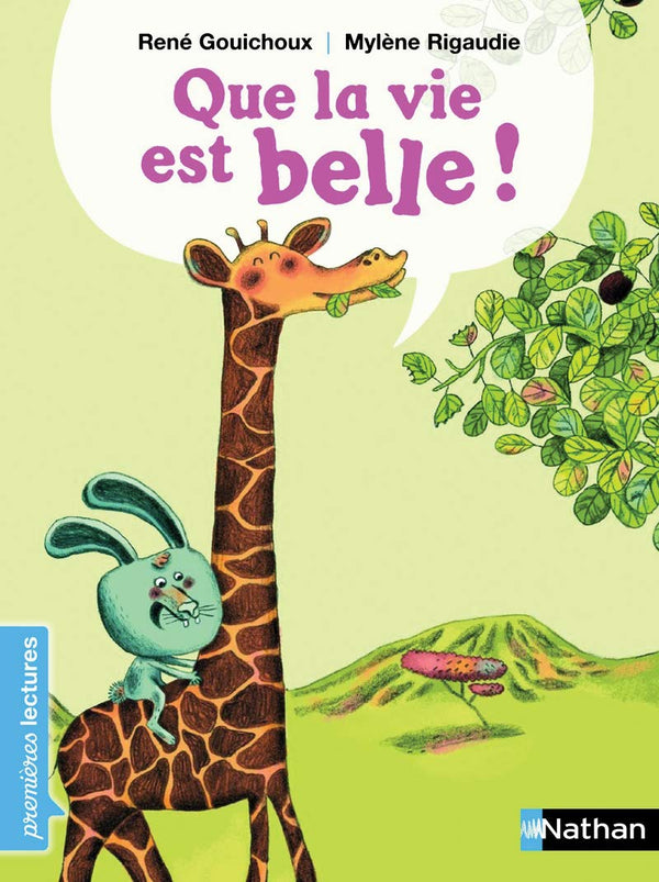 Que la vie est belle ! - Premières Lectures CP Niveau 2 - Dès 6 ans: Niveau - Je commence à lire
