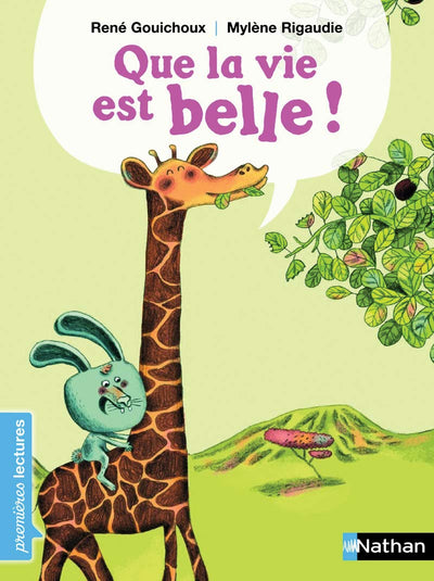 Que la vie est belle ! - Premières Lectures CP Niveau 2 - Dès 6 ans: Niveau - Je commence à lire