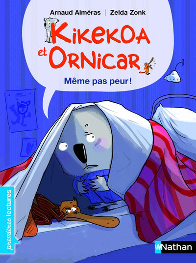 Kikekoa et Ornicar, même pas peur ! - Premières Lectures CP Niveau 2 - Dès 6 ans: Niveau - Je commence à lire