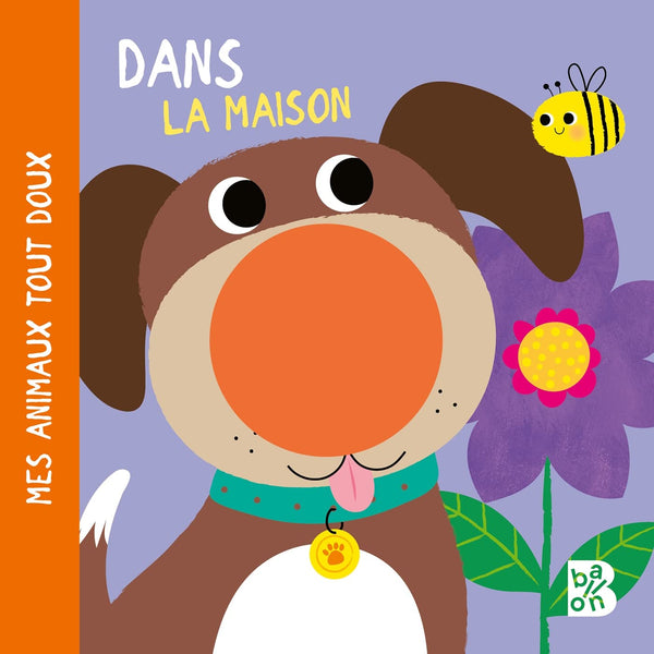 Mes animaux tout doux - Les animaux domestiques