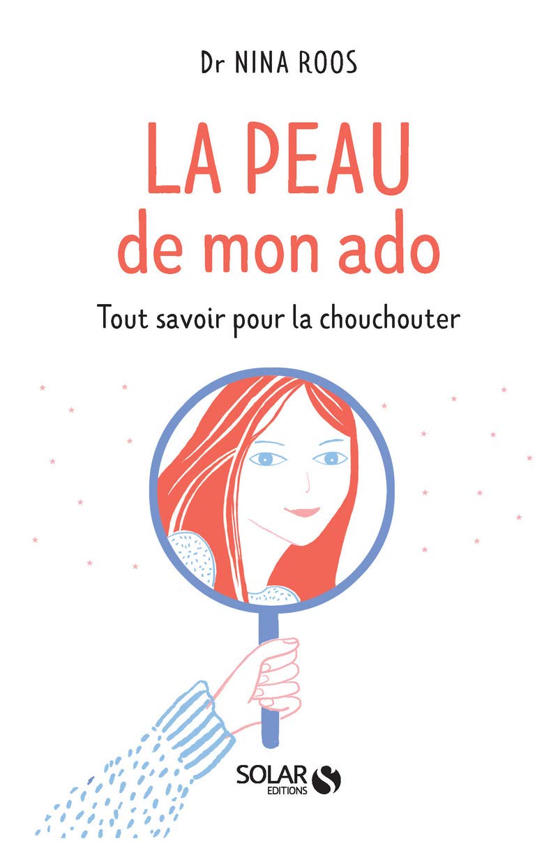 La peau de mon ado: tout ce qu'il faut savoir pour la chouchouter