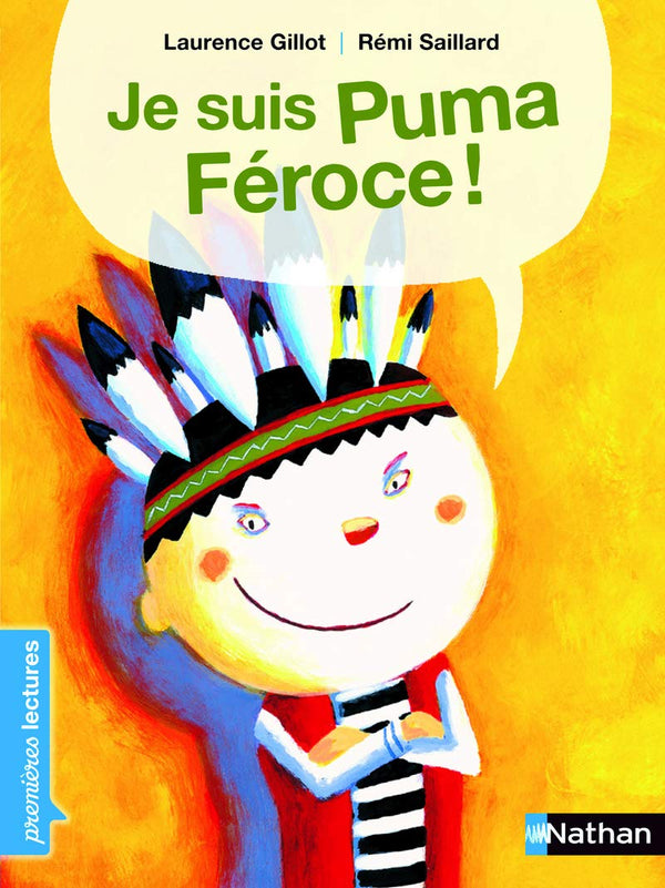 Je suis Puma féroce ! - Premières Lectures CP Niveau 2 - Dès 6 ans: Niveau - Je commence à lire