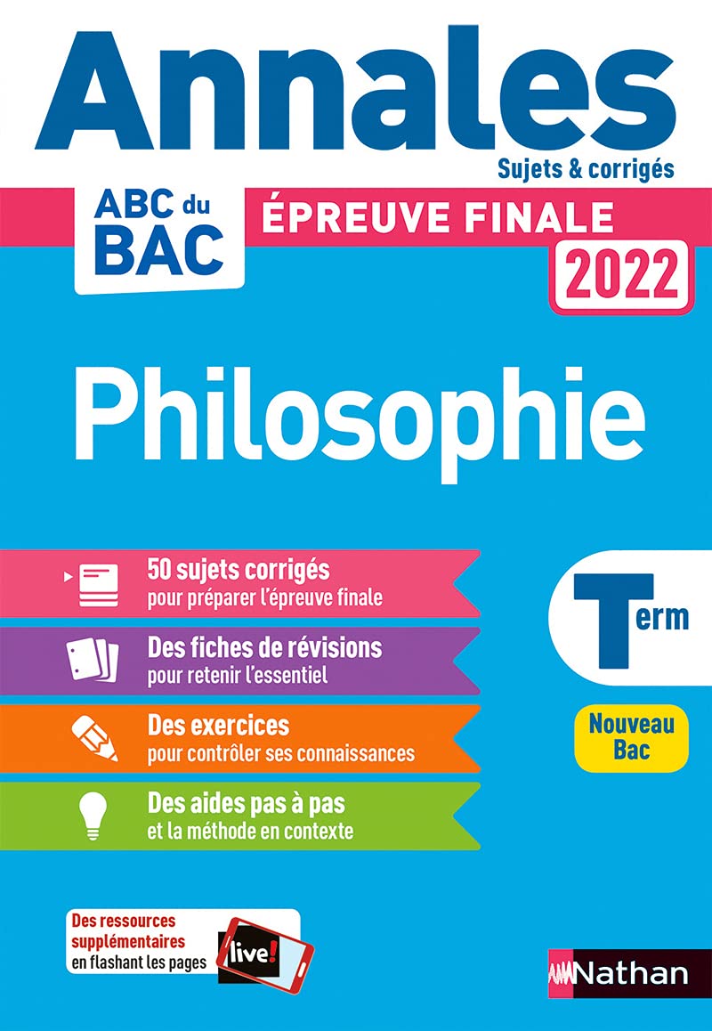 Annales ABC du BAC 2022 - Philosophie Tle - Sujets et corrigés - Enseignement commun Terminale - Epreuve finale Bac 2022