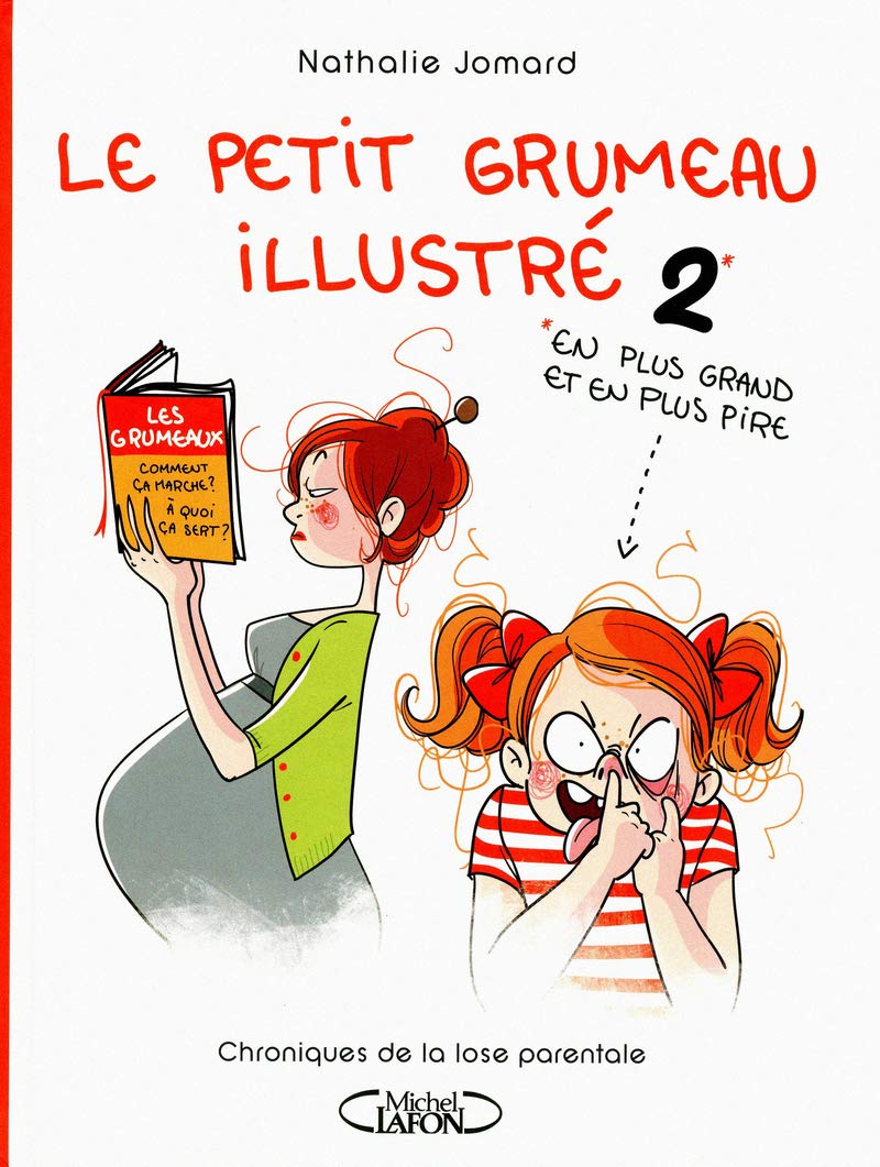 Le petit grumeau illustré - tome 2 Chroniques d'une maman avertie (2)