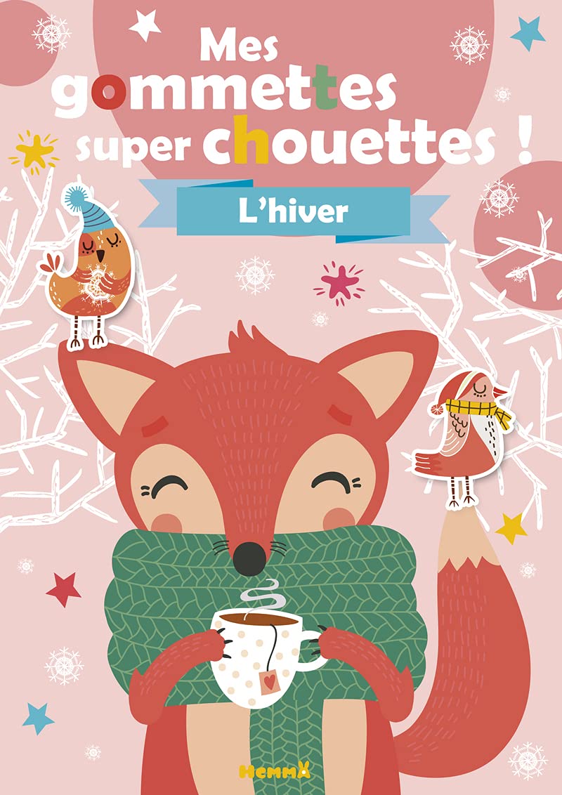 Mes gommettes super chouettes ! - L'hiver - Livre de décors à compléter avec des gommettes - Dès 3 ans