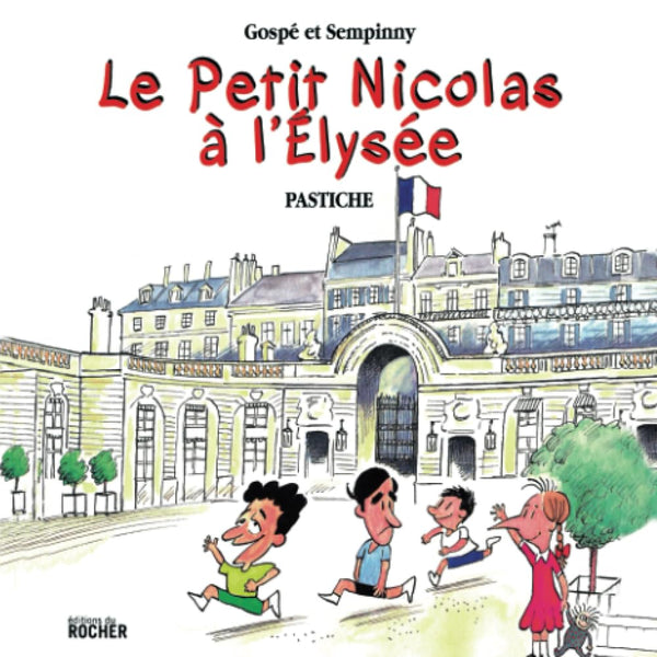 Le Petit Nicolas à l'Elysée