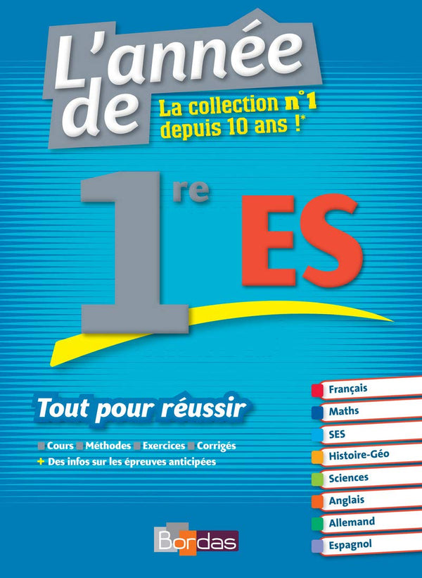 L'Anne de la 1re Es - Tout pour Réussir