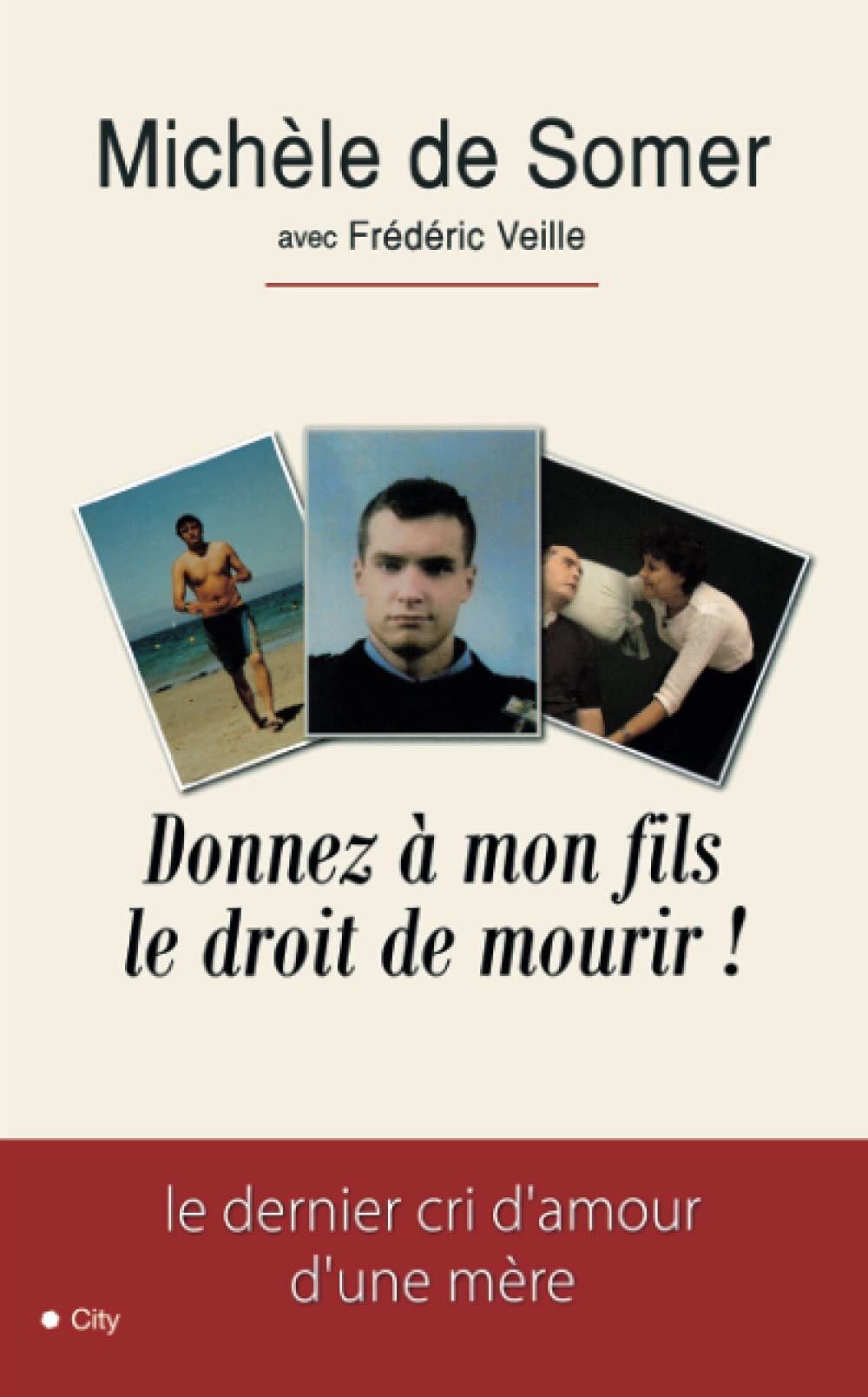 Donnez à mon fils le droit de mourir