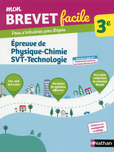 Mon Brevet facile - Épreuve de Physique-Chimie-SVT-Technologie - 3e (03)