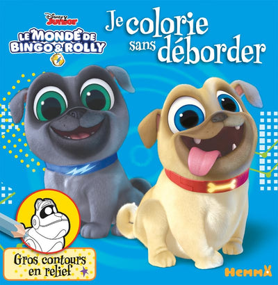 Disney Bingo et Rolly - Je colorie sans déborder - Livre de coloriage avec contours en relief - Dès 3 ans
