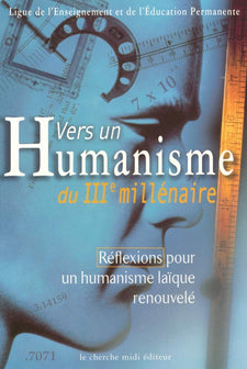 Vers un humanisme du 3e millénaire