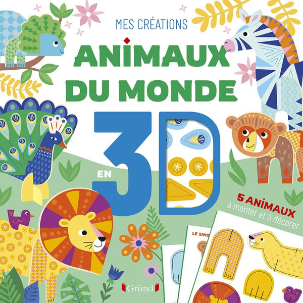 Pochette Animaux du monde en 3D Construis des animaux en 3D dès 5 ans