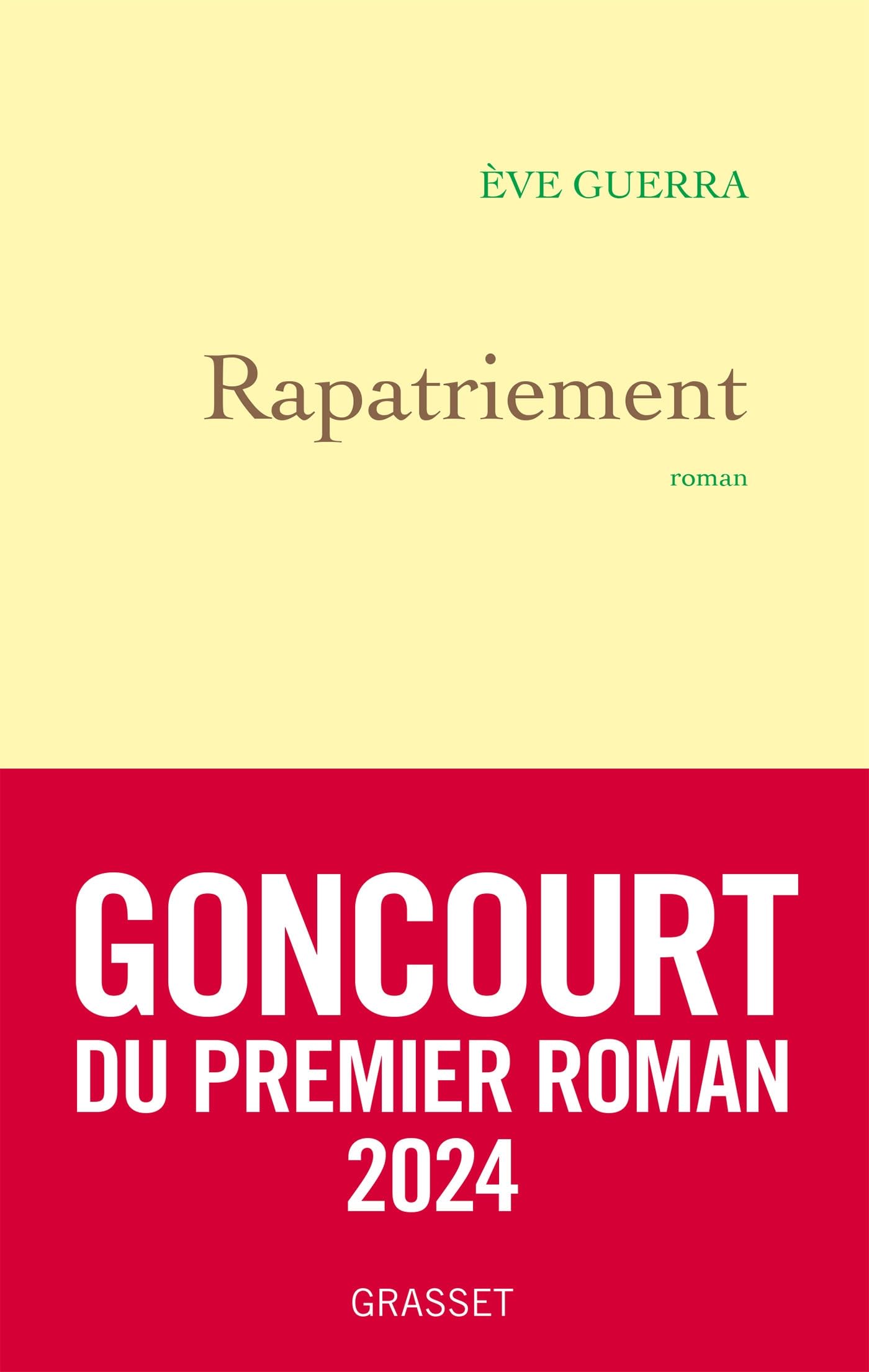 Rapatriement: premier roman