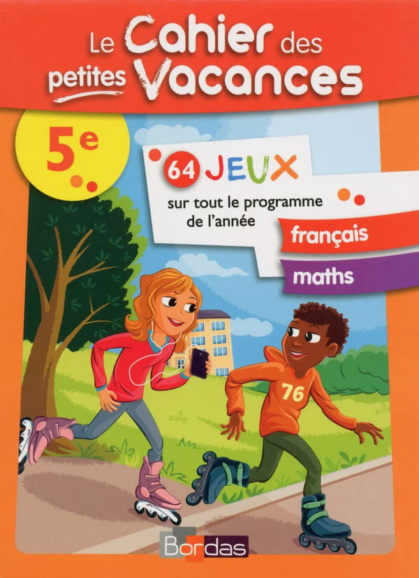 Le cahier des petites vacances - 5e- Cahier de vacances