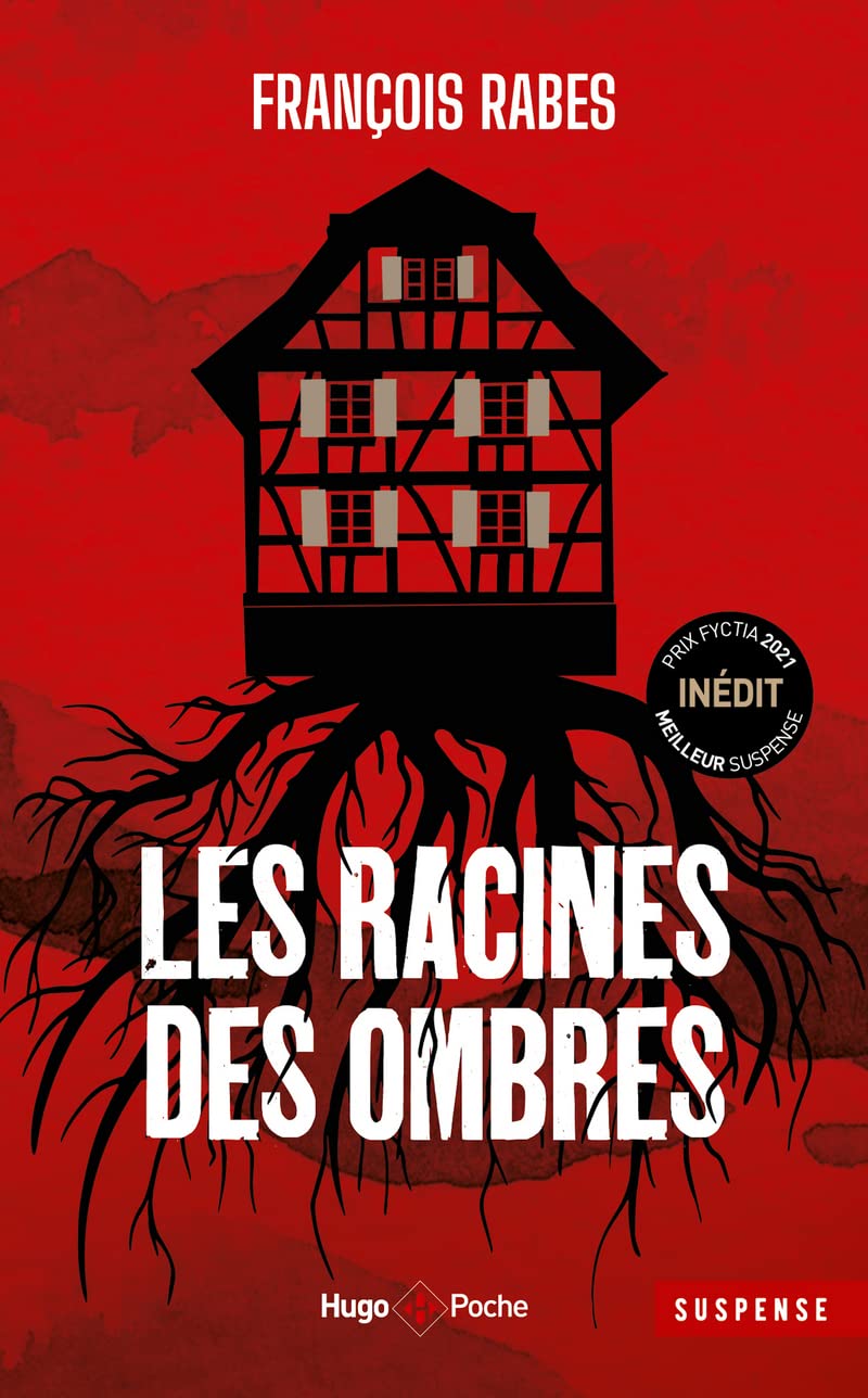 Les racines des ombres - Inédit