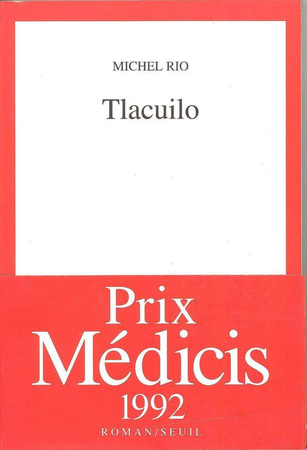 Tlacuilo - Prix Médicis 1990