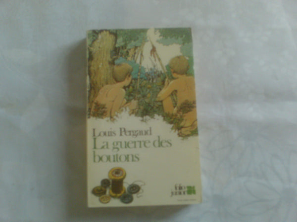 LA GUERRE DES BOUTONS