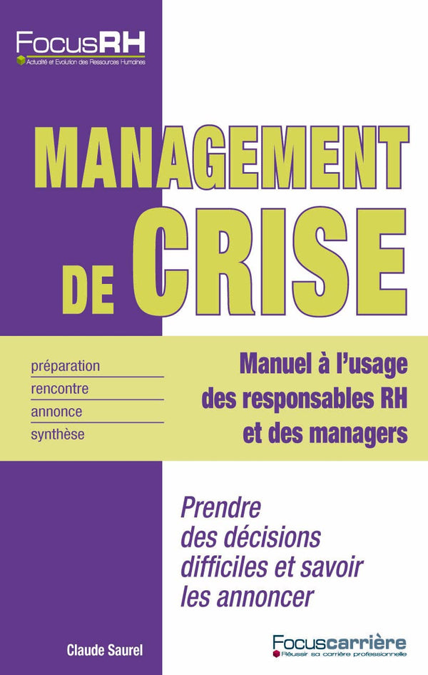Management de crise: manuel à l'usage des responsables RH et des managers