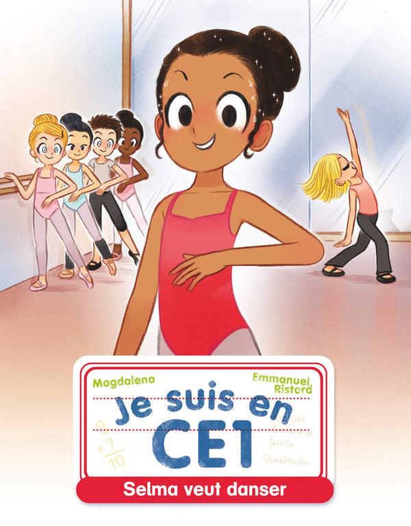 Je suis en CE1 - Selma veut danser